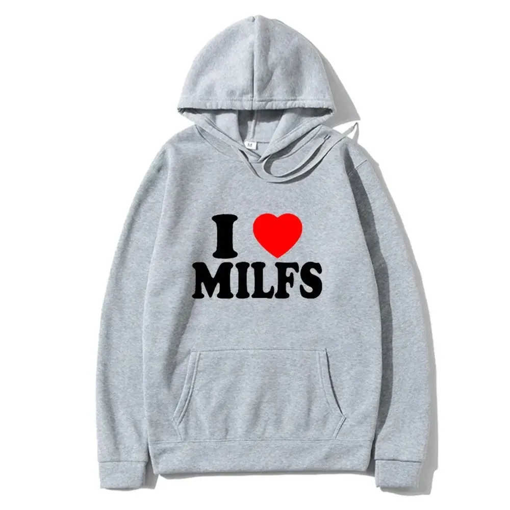 I Love MILFs Hoodie - Unisex Letter Print Pullover Sweatshirt, Fashion Hip Hop Hooded Tracksuit for Men and Women